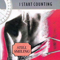 I Start Counting -Still Smiling