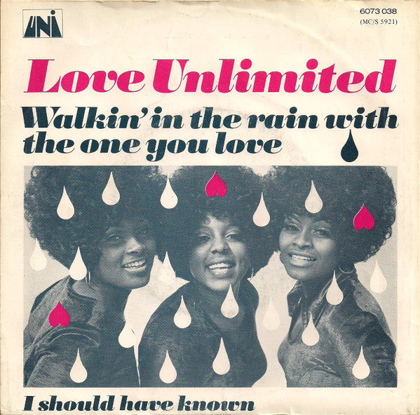 Love Unlimited -Walkin' In The Rain With The One I Love