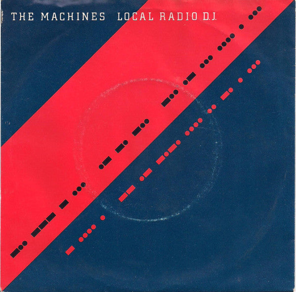 The Machines -Local Radio D.J.