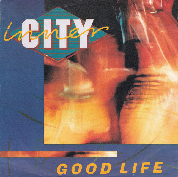 Inner City -Good Life