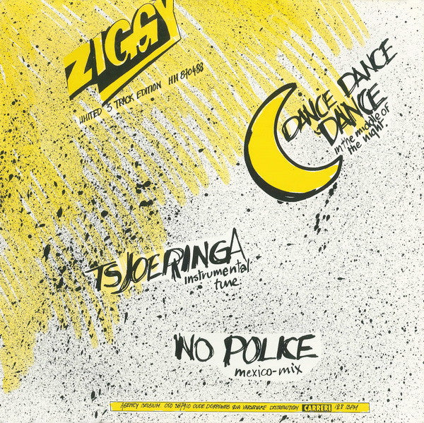 Ziggy (6) - Dance Dance Dance In The Middle Of The Night