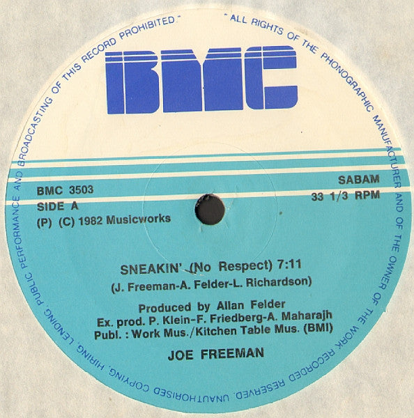 Joe Freeman -Sneakin' (No Respect)