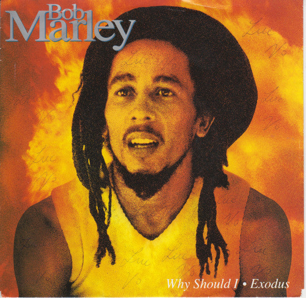 Bob Marley -Why Should I / Exodus