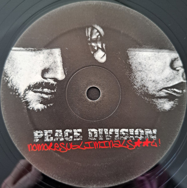 Peace Division -No More Subliminal Shit