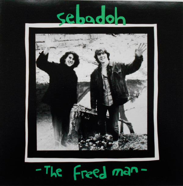 Sebadoh -The Freed Man