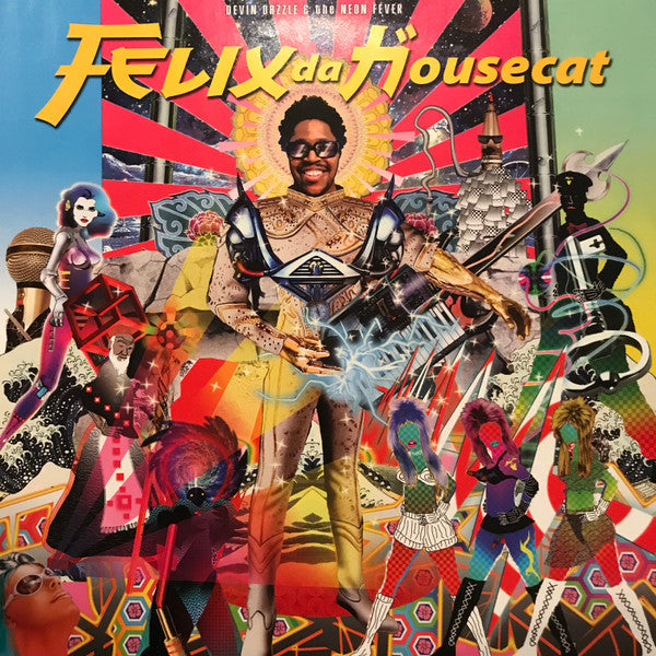 Felix Da Housecat -Devin Dazzle & The Neon Fever