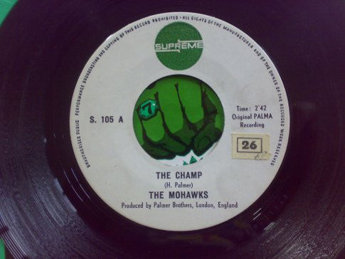 The Mohawks -The "Champ"