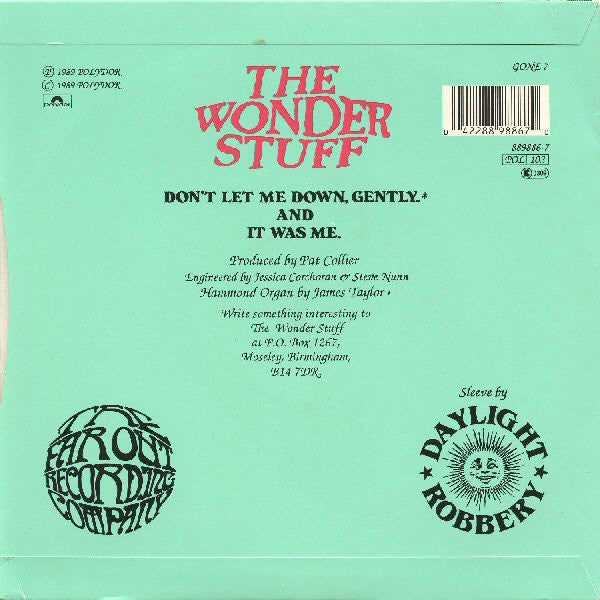 The Wonder Stuff -Don't Let Me Down, Gently