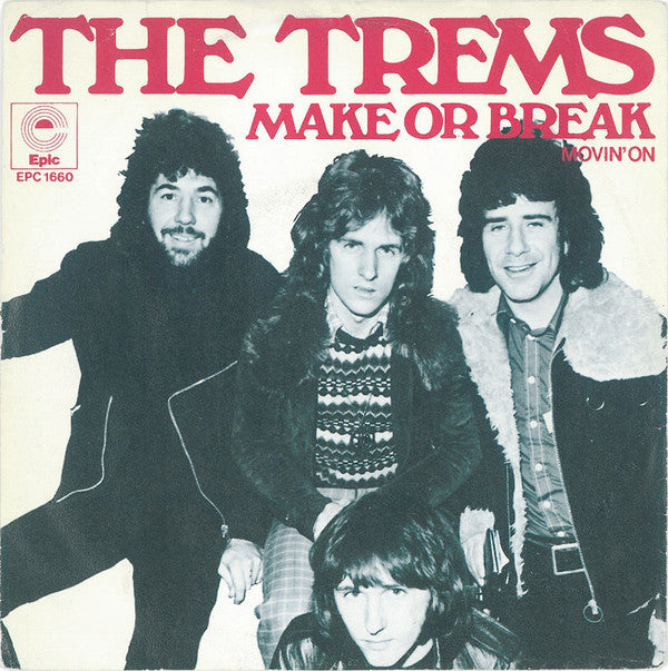 The Trems -Make Or Break