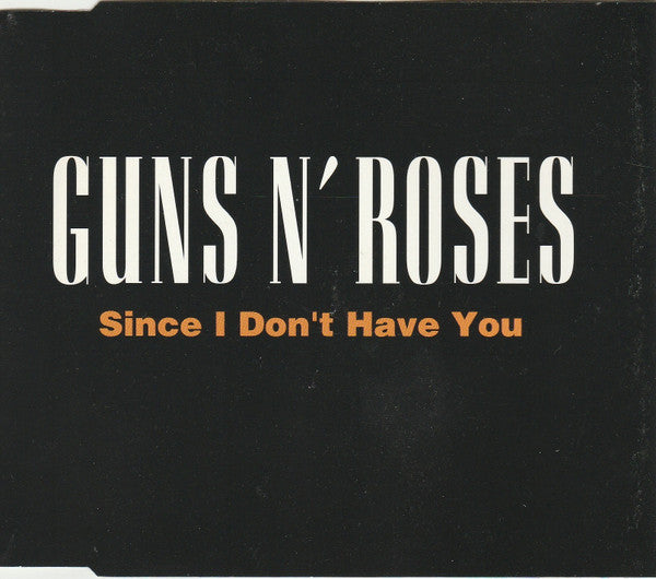 Guns N' Roses -Since I Don't Have You