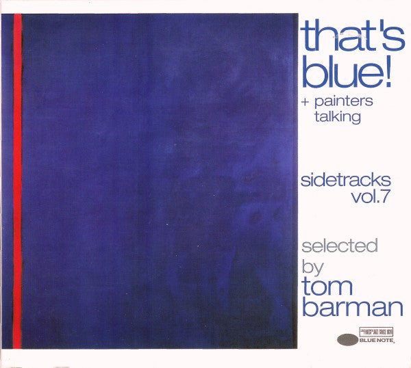 Various - Sidetracks Vol. 7 - That's Blue! + Painters Talking