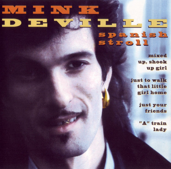 Mink DeVille -Spanish Stroll