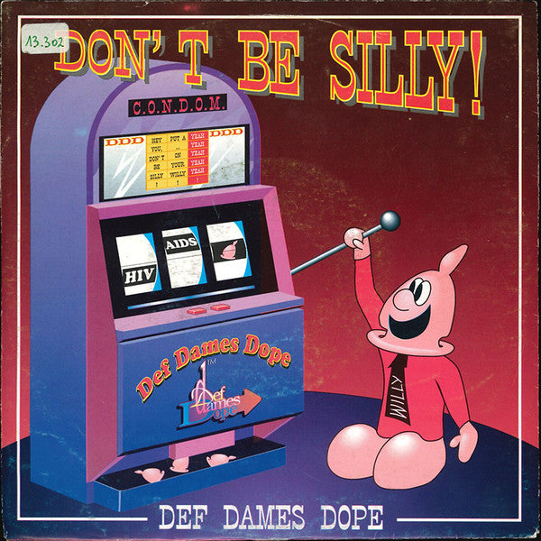 Def Dames Dope -Don't Be Silly