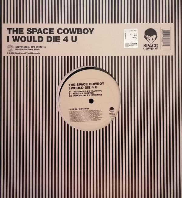 Space Cowboy -I Would Die 4 U