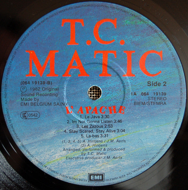 T.C. Matic* - L'Apache
