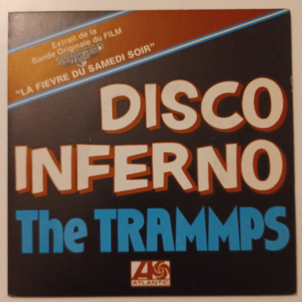 The Trammps -Disco Inferno