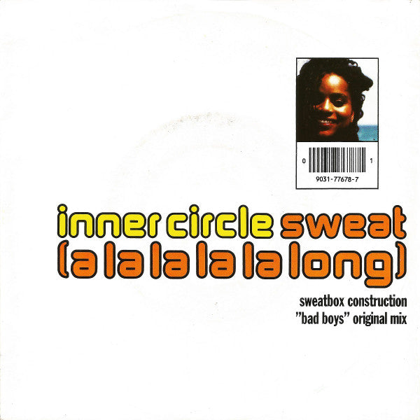 Inner Circle - Sweat (A La La La La Long)