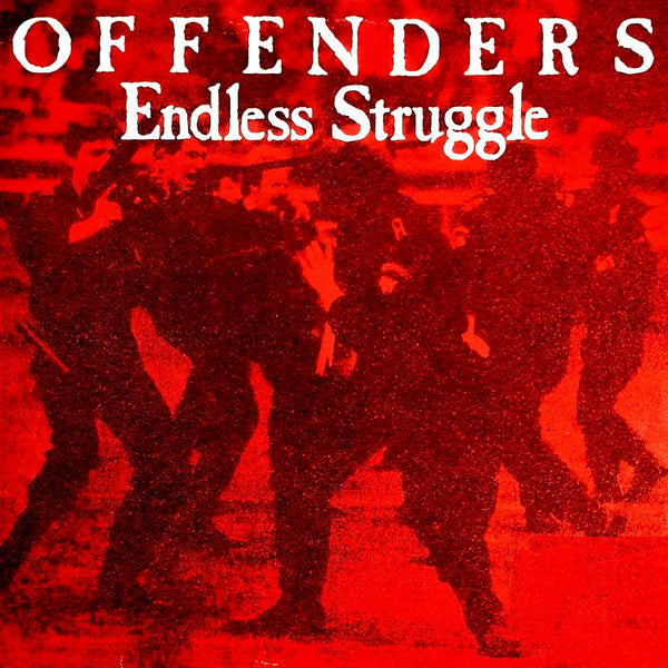 Offenders -Endless Struggle