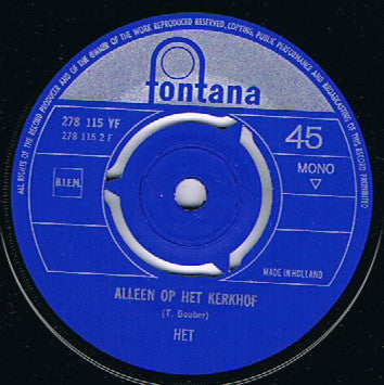 Het (2) -Ik Heb Geen Zin Om Op Te Staan / Alleen Op Het Kerkhof