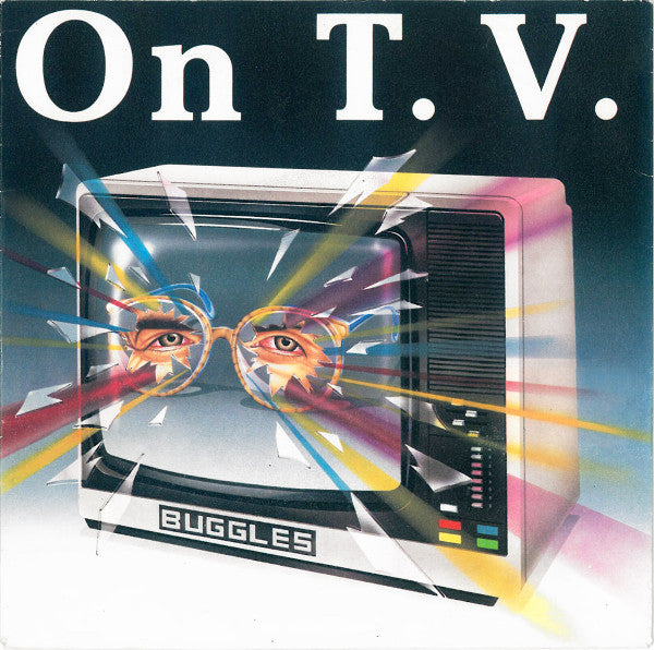 Buggles* - On T.V.
