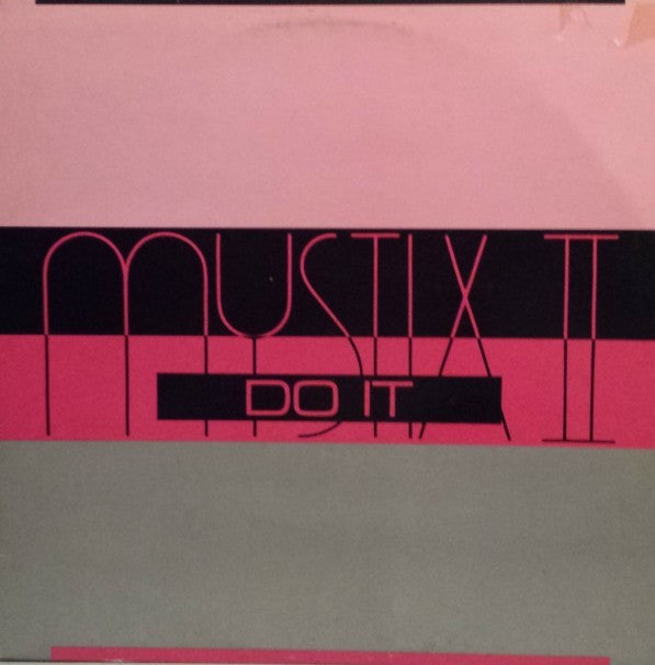 Mystix II* -Do It