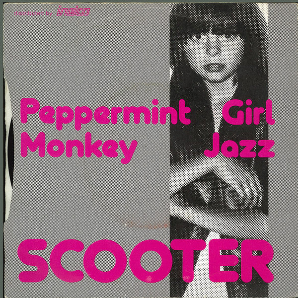 Scooter (2) -Peppermint Girl / Monkey Jazz