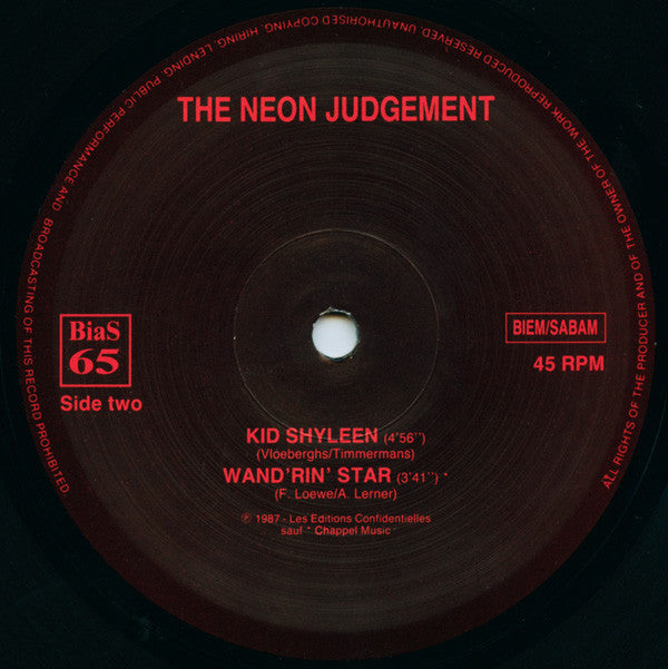 The Neon Judgement - A Man Ain't No Man When A Man Ain't Got No Horse, Man...