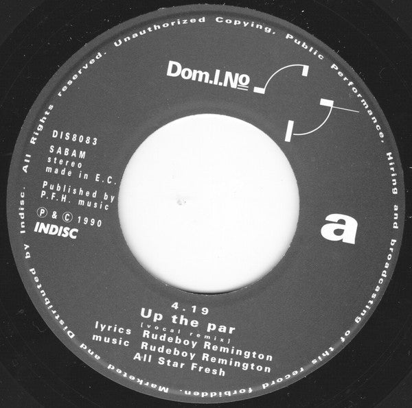 Dom.I.No -Up The Par / Ya Think Ya Know It All