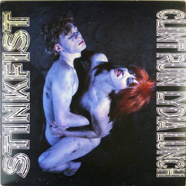Clint Ruin · Lydia Lunch -Stinkfist