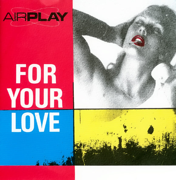 Airplay (2) - For Your Love