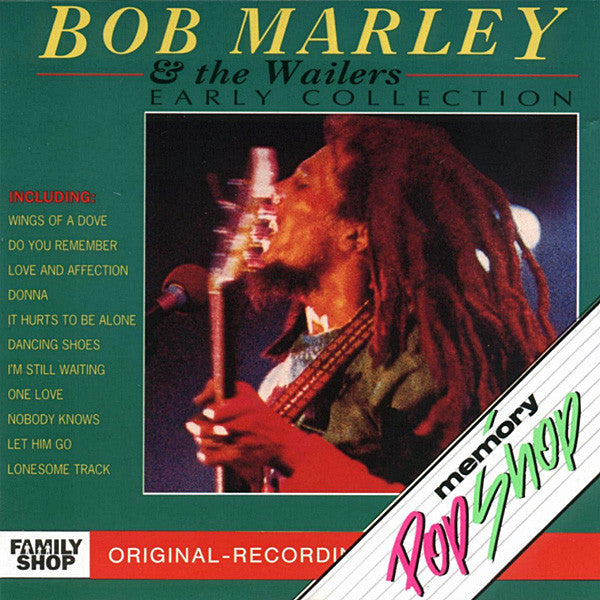 Bob Marley &amp; The Wailers - Early Collection