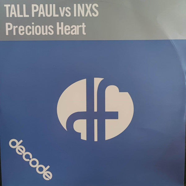 Tall Paul Vs INXS -Precious Heart