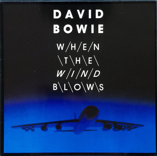 David Bowie - When The Wind Blows