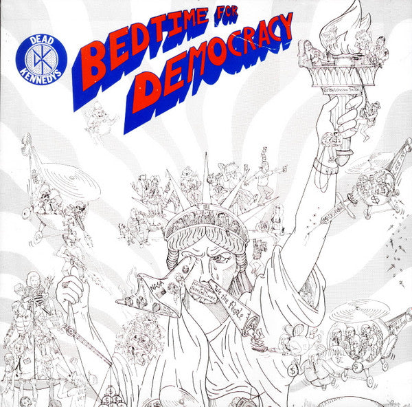 Dead Kennedys -Bedtime For Democracy