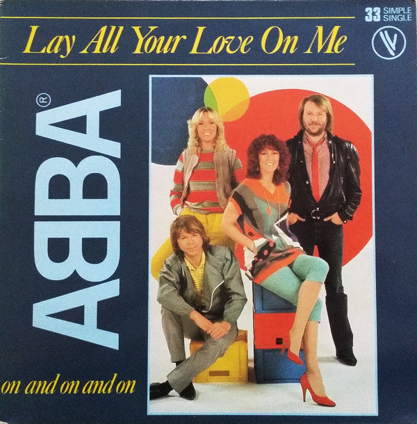 ABBA -Lay All Your Love On Me