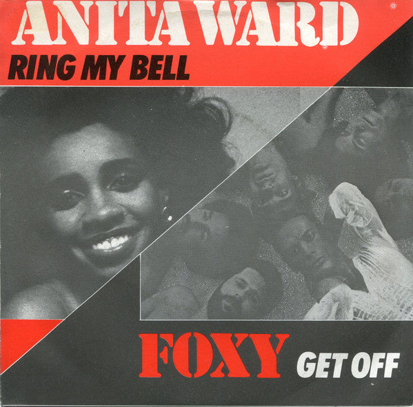 Anita Ward / Foxy -Ring My Bell / Get Off