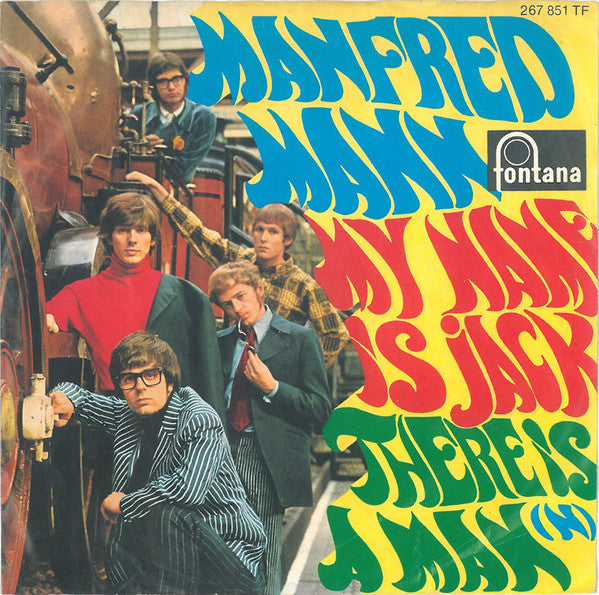 Manfred Mann -My Name Is Jack / There Is A Man