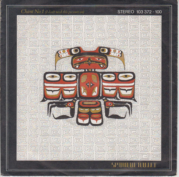 Spandau Ballet -Chant No. 1 (I Don't Need This Pressure On)