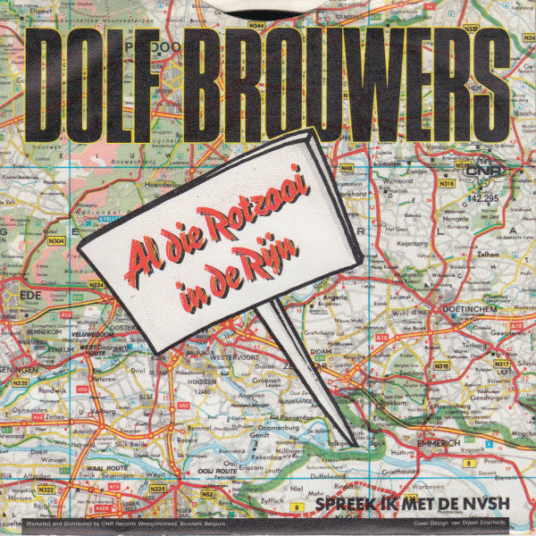 Dolf Brouwers -Al Die Rotzooi In De Rijn