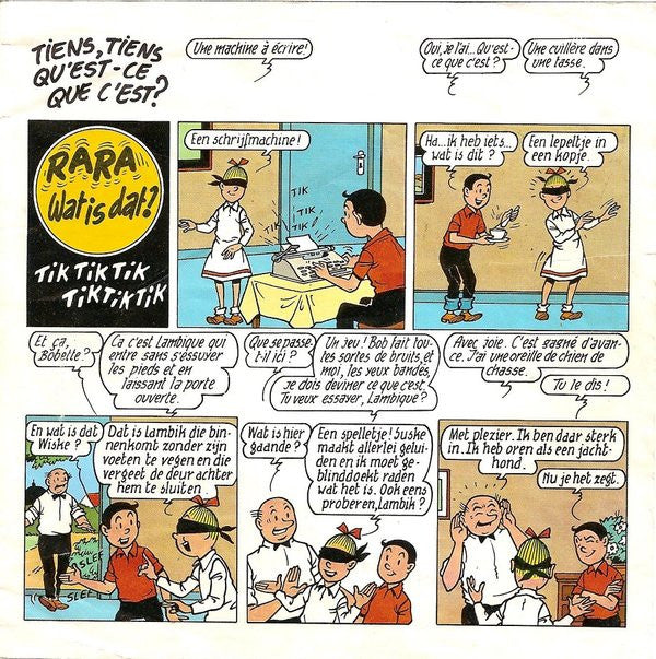 Suske en Wiske / Bob et Bobette* -Ra Ra Wat Is Dat ? / Tiens Tiens Qu'Est-Ce Que C'Est ?