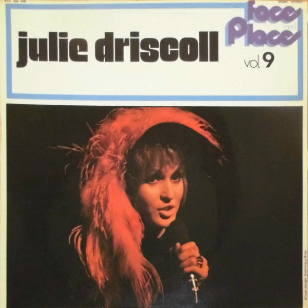Julie Driscoll -Faces And Places Vol. 9
