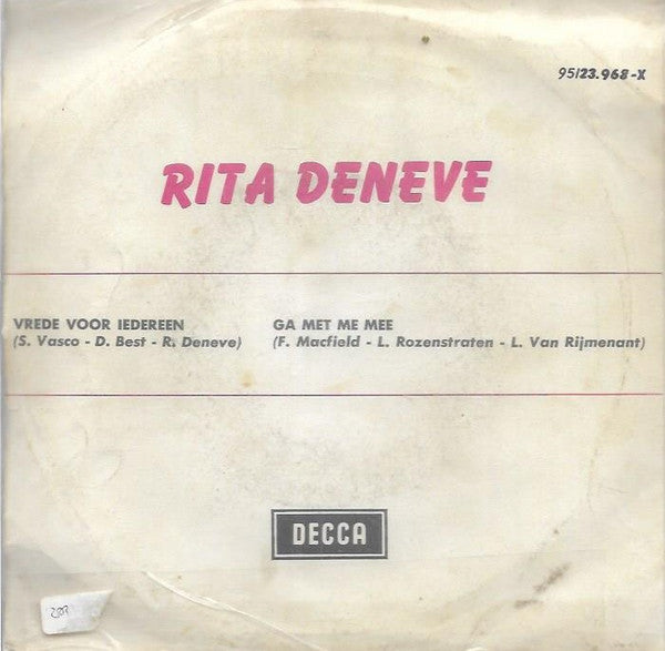 Rita Deneve -Vrede Voor Iedereen / Ga Met Me Mee
