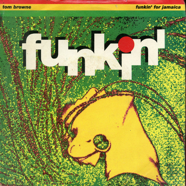 Tom Browne -Funkin' For Jamaica (1991 Remix)