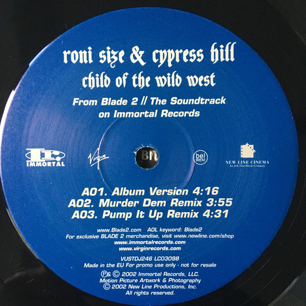 Roni Size & Cypress Hill -Child Of The Wild West
