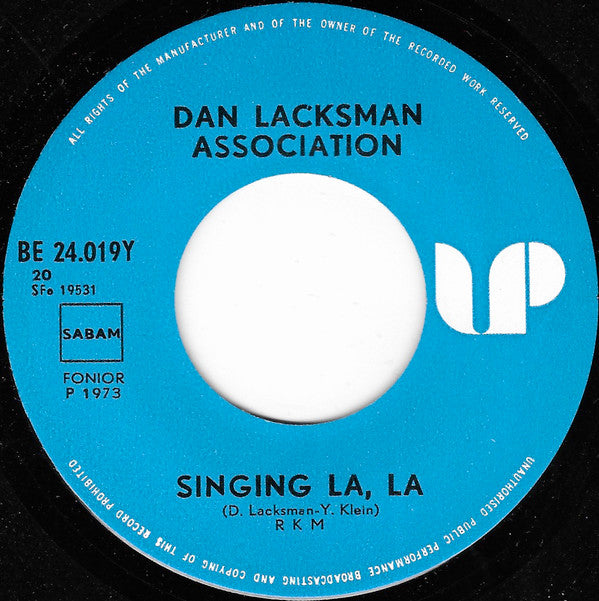Dan Lacksman Association -You're Gonna Be My Friend