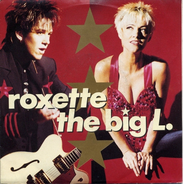 Roxette -The Big L.
