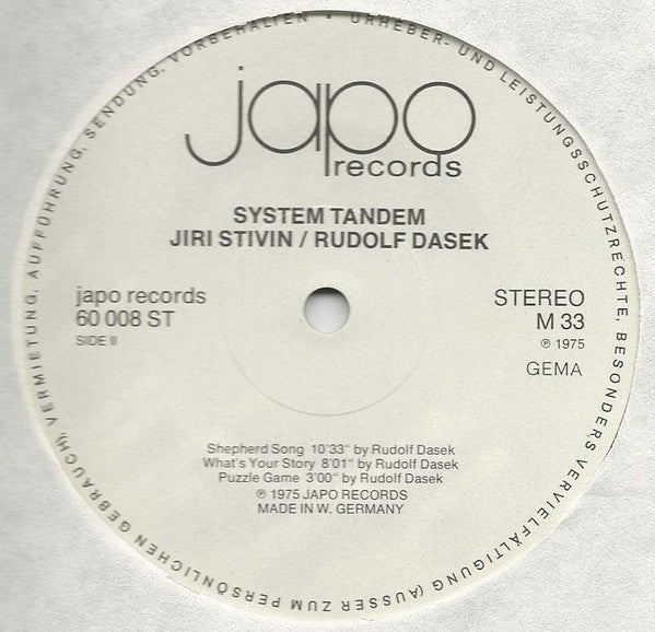 System Tandem Jiří Stivín, Rudolf Dašek* -System Tandem