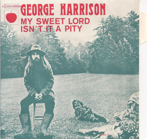 George Harrison -My Sweet Lord / Isn't It A Pity