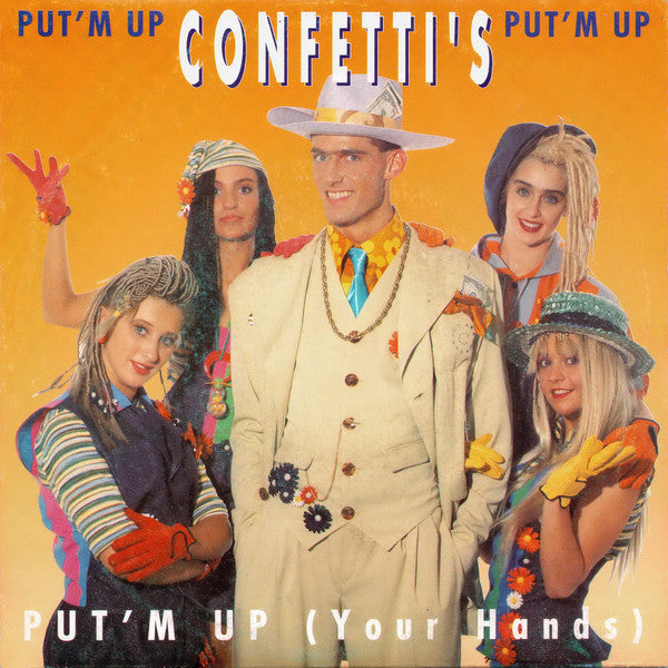 Confetti's -Put'm Up (Your Hands)
