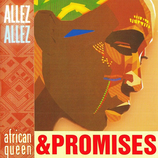 Allez Allez -African Queen & Promises